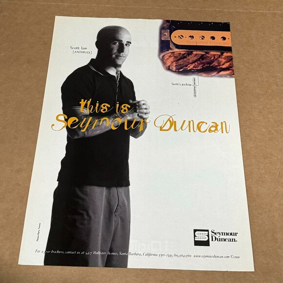 Scott Ian of Anthrax - SEYMOUR DUNCAN PICKUPS - Print Ad - 2000 - Picture 1 of 1